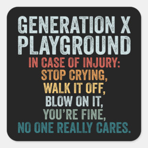 Generation X Spielplatz Im Falle einer Verletzung Quadratischer Aufkleber