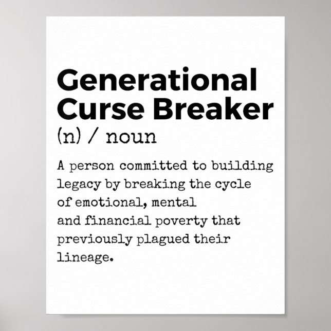 Generational Curse Breaker Definition Melanin Blac Poster (Vorne)