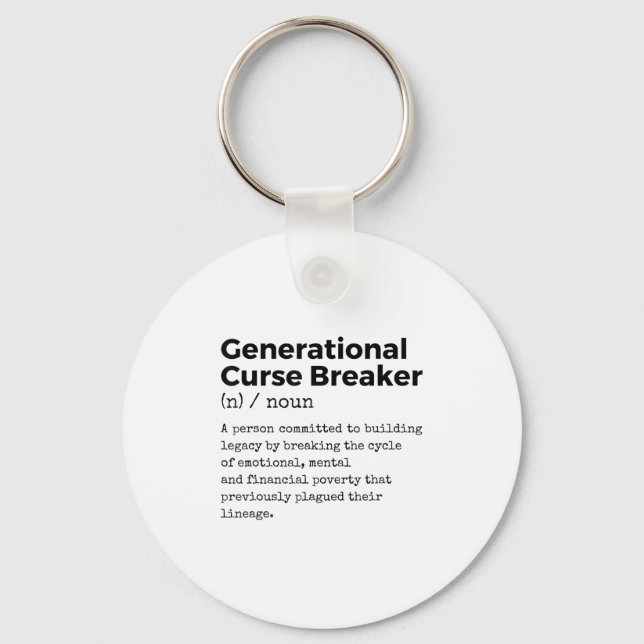 Generational Curse Breaker Definition Melanin Blac Schlüsselanhänger (Vorderseite)
