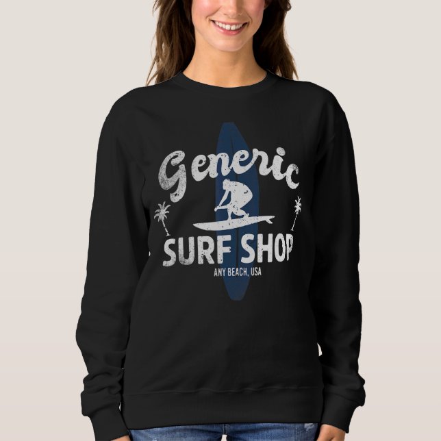 Generischer Surfshop Jeder Strand USA Retro Sweatshirt (Vorderseite)