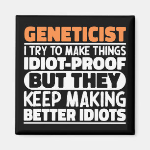 Genetiker Ich versuche, die Dinge lustig Genetiker Magnet