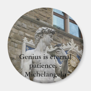 Genie ist ewige Geduld. - Michelangelo-Zitat Magnet
