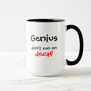 Genie laufen nicht auf Decaf Tasse