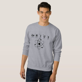 „Genie“ Periodensystem Wissenschaft Humor Erziehun Sweatshirt