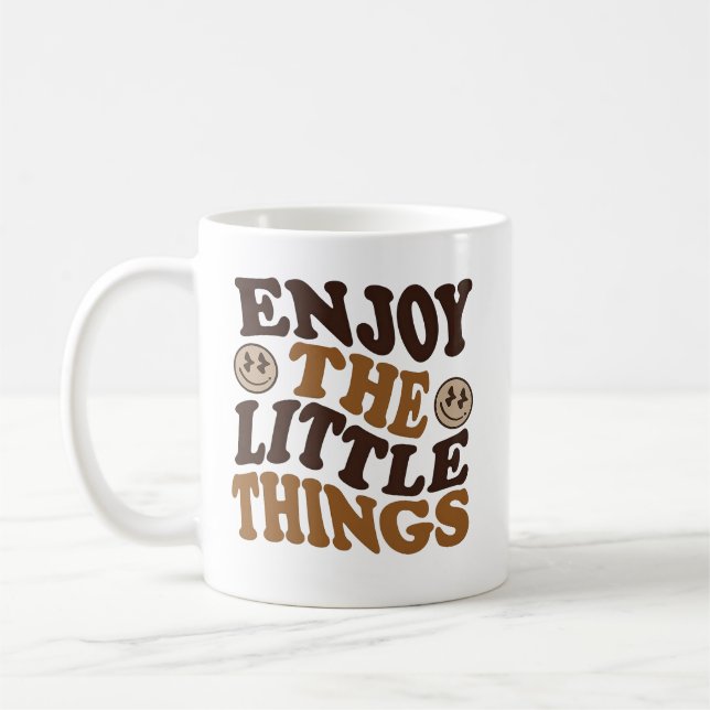 Genieße die kleinen Dinge  Kaffeetasse (Links)