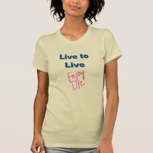 Genießen Sie das Leben der Frauen Bella+Leinwand T T-Shirt
