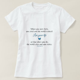 Genießen Sie das Leben, Inspirierend Indizienquote T-Shirt