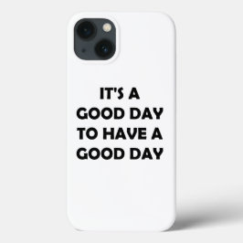 Genießen Sie den guten Tag | Motivierend Wörter Case-Mate iPhone Hülle