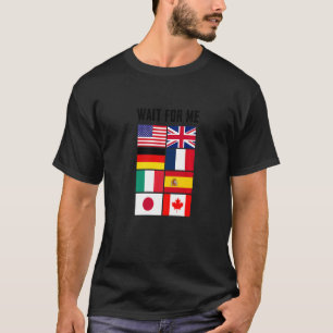 Genießen Sie die Flags von Reisenden warten auf mi T-Shirt