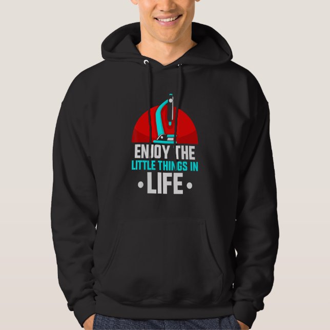 Genießen Sie die kleinen Dinge in den Mikroskopen  Hoodie (Vorderseite)