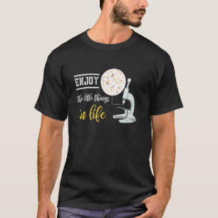 Genießen Sie die kleinen Dinge in Leben lustige Sc T-Shirt
