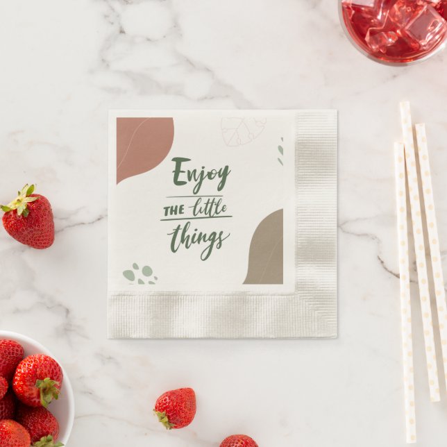 Genießen Sie die kleinen Dinge Inspiration Serviette (Beispiel)
