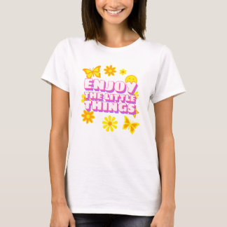 Genießen Sie die kleinen Dinge – Retro-Ästhetik-Zi T-Shirt
