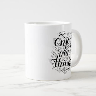 Genießen Sie die Kleinigkeiten 1 Jumbo-Tasse