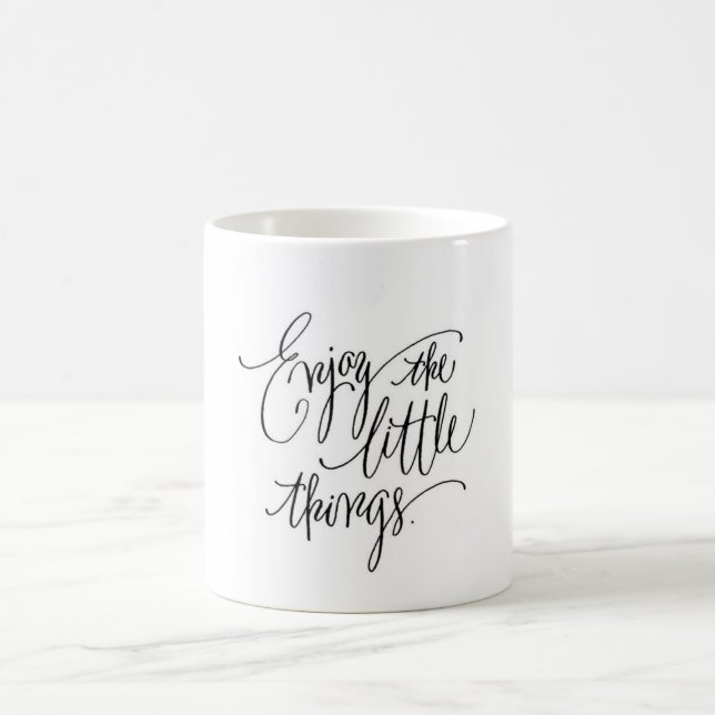 Genießen Sie die Kleinigkeiten Kaffeetasse (Mittel)