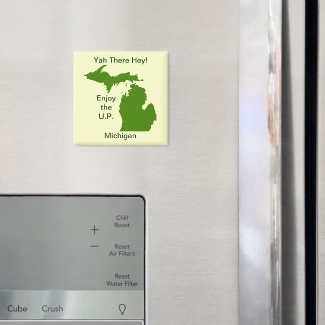 Genießen Sie die U.P. Michigan mit Da Yoopers Magnet (In Situ (Kühlschrank))