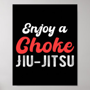 Genießen Sie eine Choke Jiu Jitsu Judo Boxen Muay  Poster