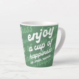 Genießen Sie einen Pokal des Glücks | Motivierend  Milchtasse