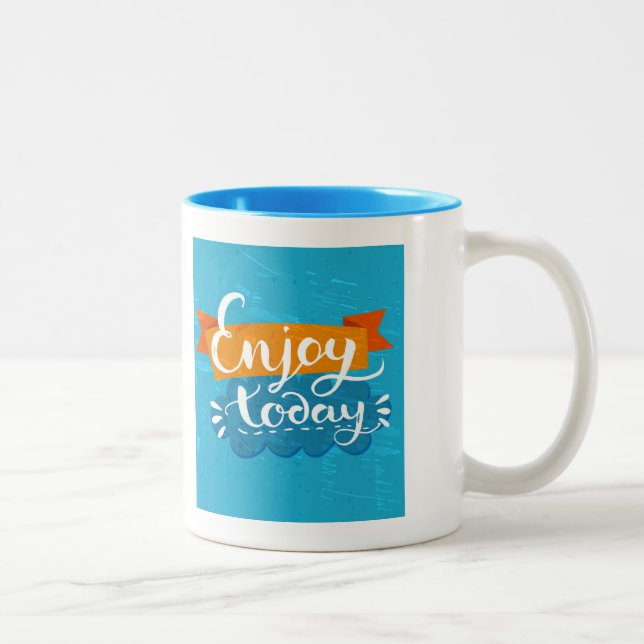 Genießen Sie heute Zweifarbige Tasse (Rechts)