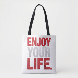 Genießen Sie Ihr Leben Tasche