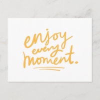 Genießen Sie jeden Moment - Happy Joy Hope Positiv