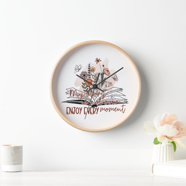 Genießen Sie jeden Moment, positive Botschaft Uhr (Zuhause)