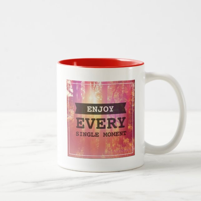Genießen Sie jeden Single-Moment Zweifarbige Tasse (Rechts)