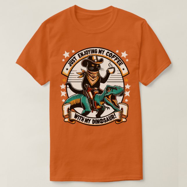 Genießen Sie Kaffee mit meinem Dinasaur Thirt T-Shirt (Design vorne)