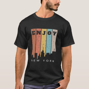 Genießen Sie New York T - Shirt
