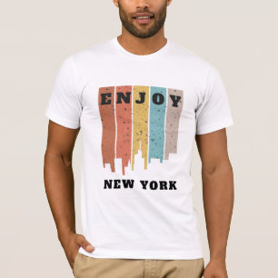 Genießen Sie New York T - Shirt
