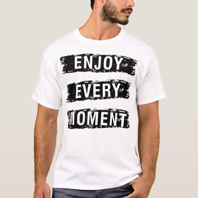 Genießen Sie T-Shirt (Vorderseite)