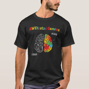 Genießerhirn Bunter Fürsprecher Autismus-Bewusstse T-Shirt