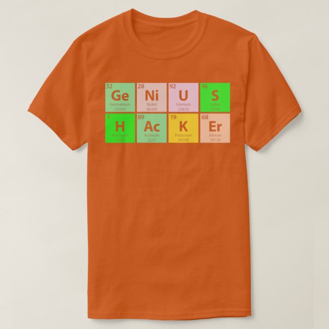 Genius Hacker Periodic Table T-Shirt (Design vorne)