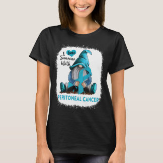 Genom I Liebe Soneone mit Peritonealkarzinom T-Shirt