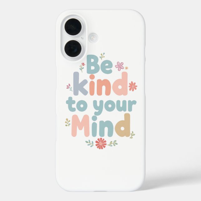 Gentle Self Care and Positive Reminder iPhone 16 Hülle (Rückseite)