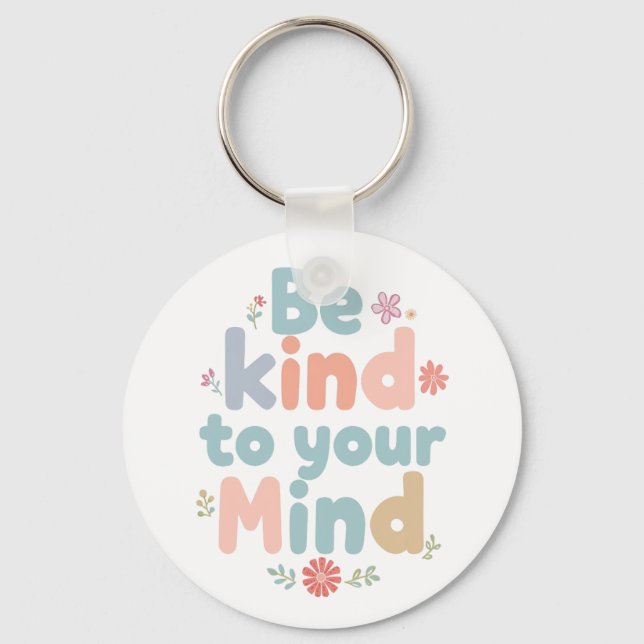 Gentle Self Care and Positive Reminder Schlüsselanhänger (Vorderseite)