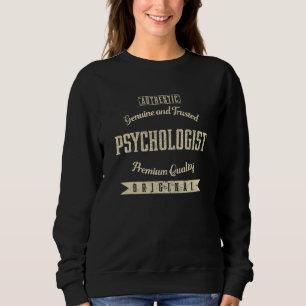 Genuale und vertrauenswürdige Psychologin Funny Ps Sweatshirt