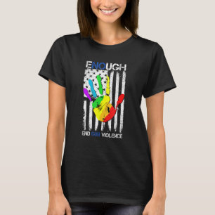 Genug Beenden Sie die Waffengewalt Schützen Sie un T-Shirt