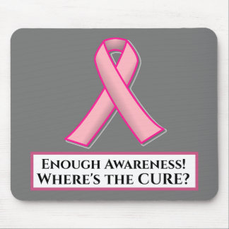 Genug Bewusstsein! Wo ist das CURE? Maus Pad Mousepad