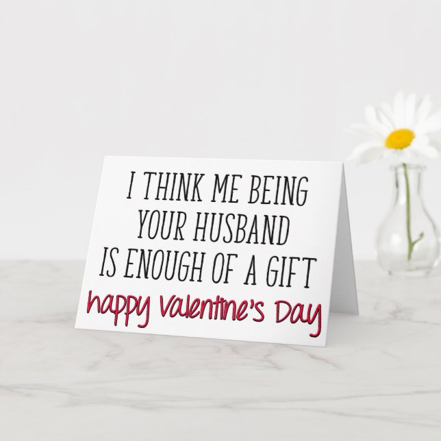 Genug eines Geschenks, lustige Ehefrau Valentinsta Karte (Kleine Pflanze)