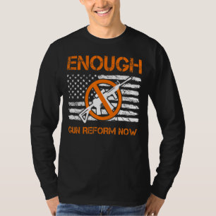 Genug End Gun Gewalt Awareness Day Wear Orange T-Shirt
