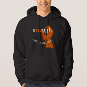 Genug End Gun Gewalt No Gun Awareness Day Wear Hoodie
