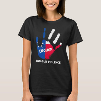 Genug End Gun Gewalt No Gun Texas Flag Schutz T-Shirt