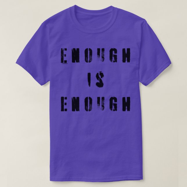 genug ist 1 T-Shirt (Design vorne)