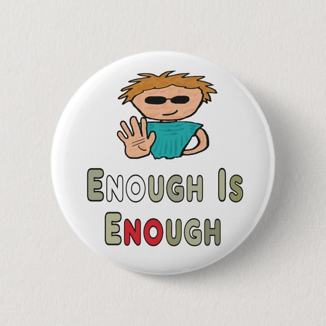 Genug ist genug button (Vorderseite)