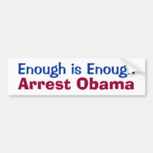 Genug ist genug - Festnahmeobama-Autoaufkleber