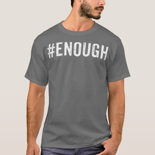 Genug Orange Day Anti Gun End Gun Gewalt T-Shirt (Vorderseite)