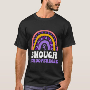 Genug Überdosis Lila Band Opioid-Überdosis-Bewusst T-Shirt