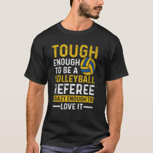 genug, um ein Volleyball-Referent Funny Voll zu se T-Shirt