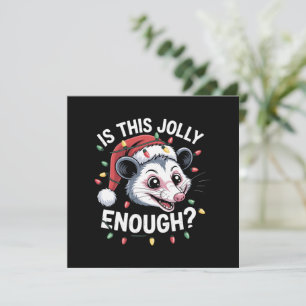 Genügt das? Christmas Opossum Sarcastic Feiertagskarte